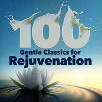 Edvard Grieg - 100 Gentle Classics for Rejuvenation