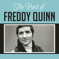 Freddy Quinn - The Best of Freddy Quinn