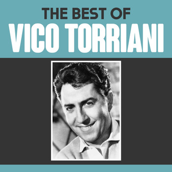 Vico Torriani - The Best of Vico Torriani