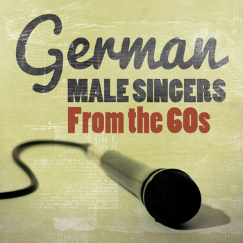Various Artists - German Male Singers from the 60s