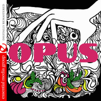Opus - Opus (Digitally Remastered)