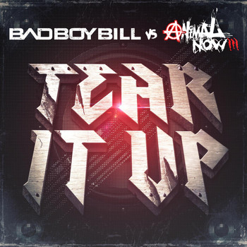 Bad Boy Bill - Tear It Up
