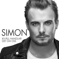 Simon - Ikväll Handlar Det Om Oss