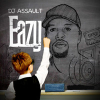 DJ Assault - Eazy