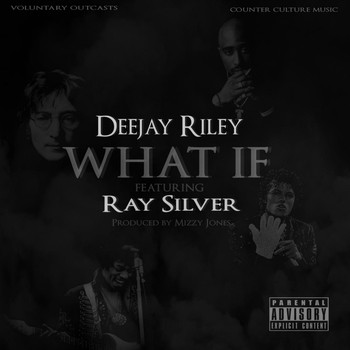 Ray Silver - What If (feat. Ray Silver)