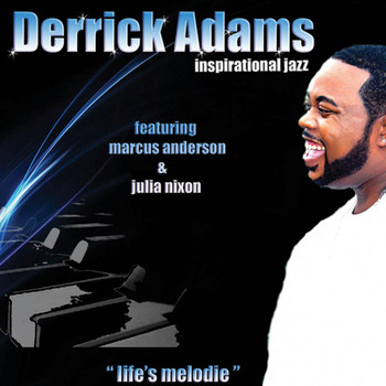 Derrick Adams - Life's Melodie