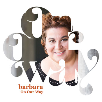 Barbara - On Our Way - Single