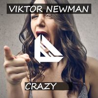 Viktor Newman - Crazy