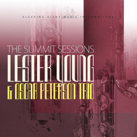 Lester Young & Oscar Peterson Trio - The Summit Sessions