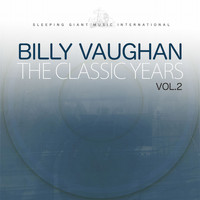 Billy Vaughan - The Classic Years, Vol. 2