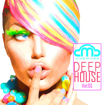 Various Artists - Clubmixed Deep House, Vol. 1