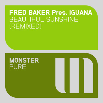 Fred Baker Pres. Iguana - Beautiful Sunshine (Remixed)