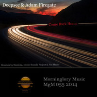 Deepsec & Adam Firegate - Come Back Home