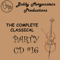 Bobby Morganstein - The Complete Classical Party CD