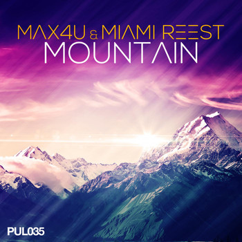 Max4U & Miami Reest - Mountain
