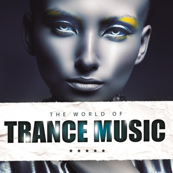 Various Artists - The World of Trance Music