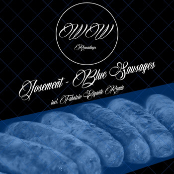 Josement - Blue Sausages