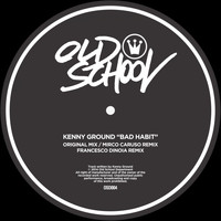 Kenny Ground - Bad Habit