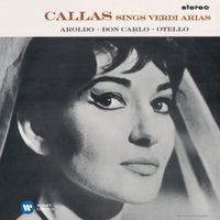 Maria Callas/Nicola Rescigno/Orchestre De La Société Des Concerts Du Conservatoire - Callas sings Verdi Arias - Callas Remastered
