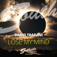 Dario Trapani - Lose My Mind