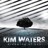 Kim Waters - Dreaming of You