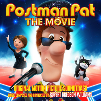 Rupert Gregson-Williams - Postman Pat: The Movie (Original Motion Picture Soundtrack)