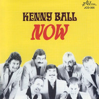 Kenny Ball - Now