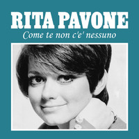 Rita Pavone - Come te non c'e' nessuno