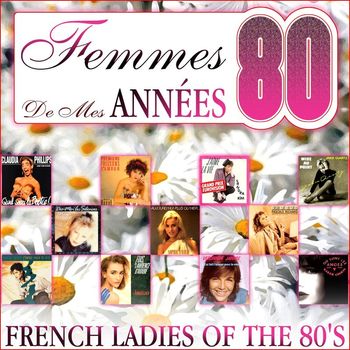 Various Artists - Femmes de mes années 80 (French Ladies of the 80's)