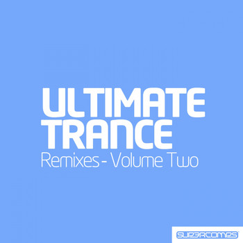 Various Artists - Ultimate Trance Remixes - Vol. 2