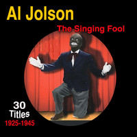 Al Jolson - The Singing Fool