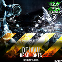 Dejavu - Deadlights