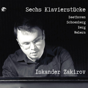 Iskander Zakirov - Sechs Klavierstücke