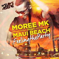 Moree MK - Feeling the Party