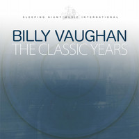 Billy Vaughan - The Classic Years, Vol. 1