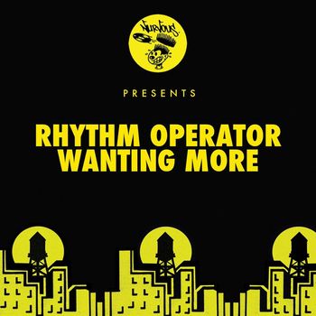 Rhythm Operator - Wanting More