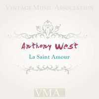 Anthony West - La Saint Amour
