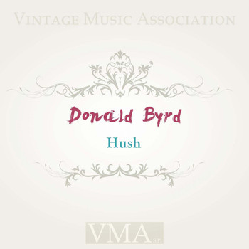 Donald Byrd - Hush