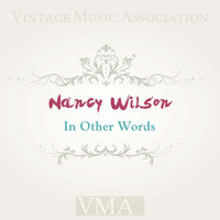 Nancy Wilson - In Other Words