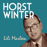Horst Winter - Lili Marleen