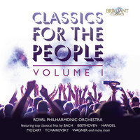 Royal Philharmonic Orchestra & Philip Ellis - Classics for the People, Vol. 1
