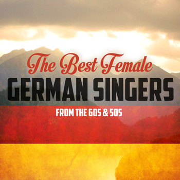Various Artists - The Best Female German Singers from the 60s & 50s