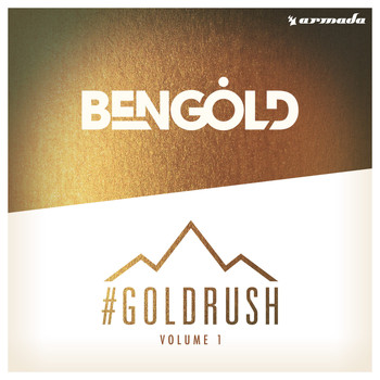 Ben Gold - #Goldrush, Vol. 1