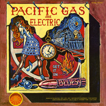 Pacific Gas & Electric - Get It On (Blues)