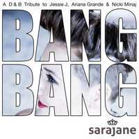 Sarajane - Bang Bang