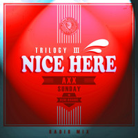 Axx - Nice Here Trilogy 3 - Sunday (Radio Mix)