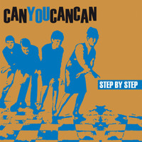 Canyoucancan - Step By Step