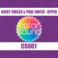 Nicky Smiles & Paul Smith - Hyper (Extended Mix)
