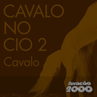 MC Cavalo - Cavalo no Cio 2 (Single)