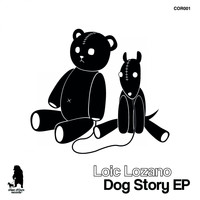 Loic Lozano - Dog Story EP